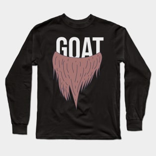 Goatee - GOAT Beard - Hair Chin Long Sleeve T-Shirt